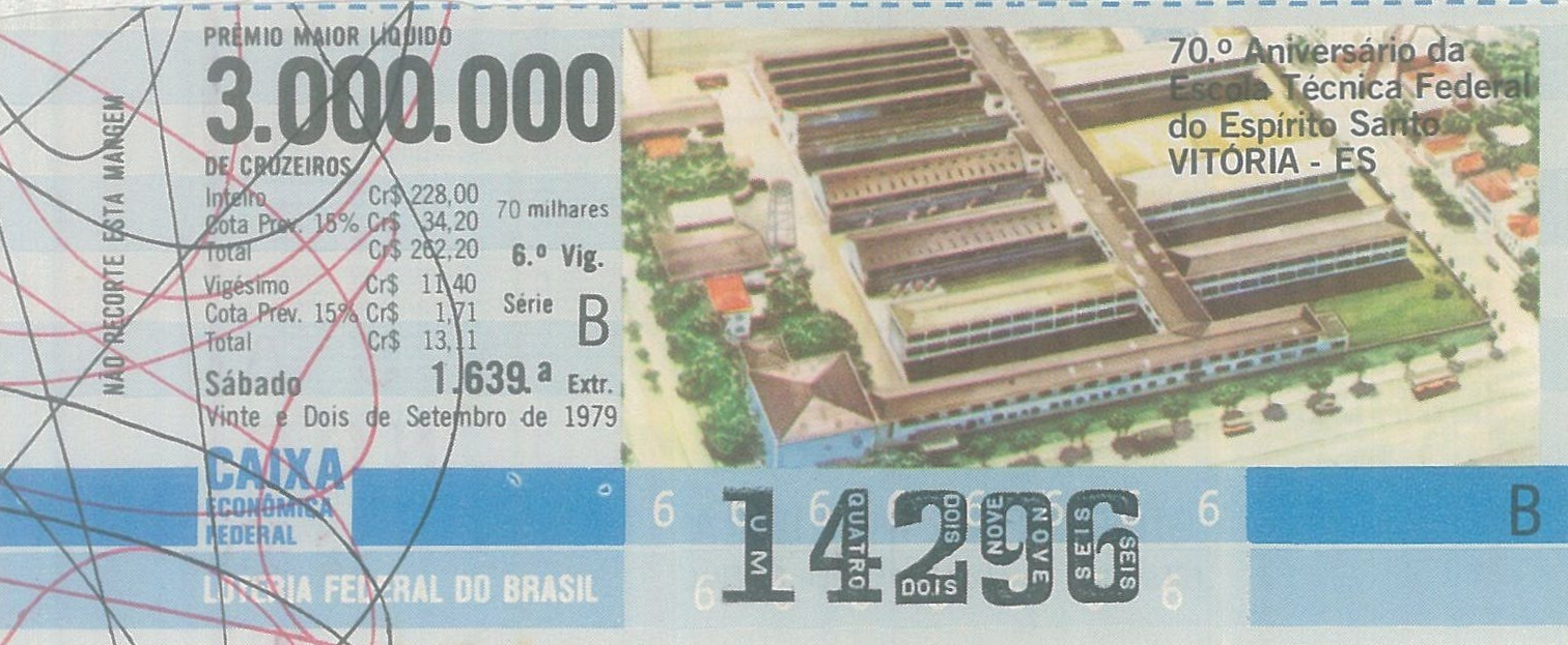 Extração 1639 - 70º Aniversário da Escola Técnica Federal do Espírito Santo - Vitória - ES